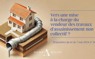 Vers une mise à la charge du vendeur des travaux d’assainissement non collectif ?